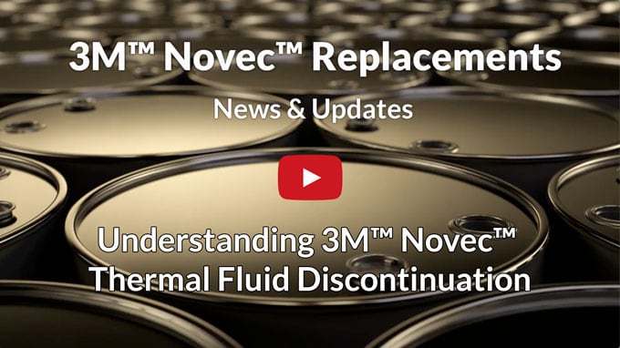 3M Novec Thermal Fluids Discontinuation Video