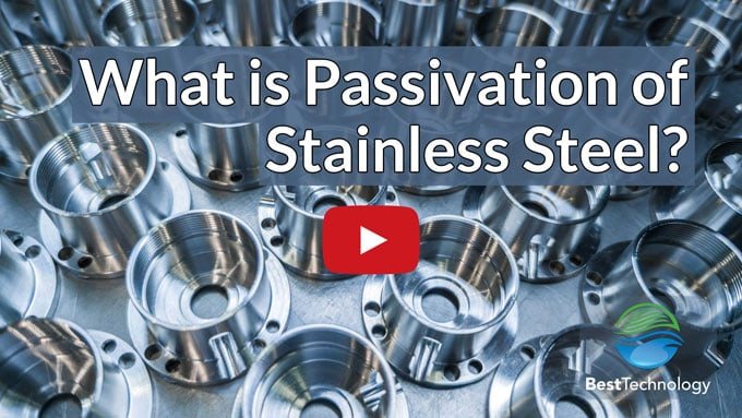 What is Passivation of Stainless Steel? Video